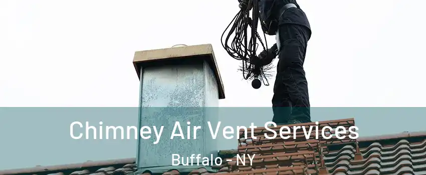  Chimney Air Vent Services Buffalo - NY