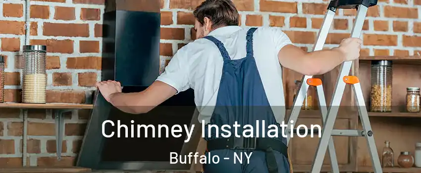  Chimney Installation Buffalo - NY