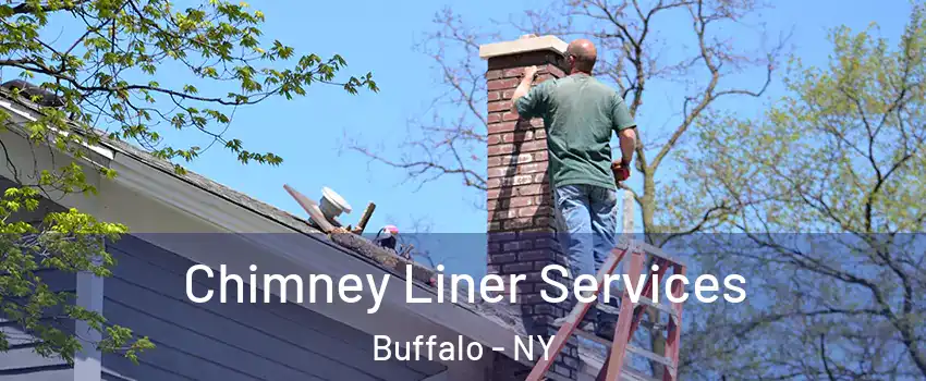  Chimney Liner Services Buffalo - NY