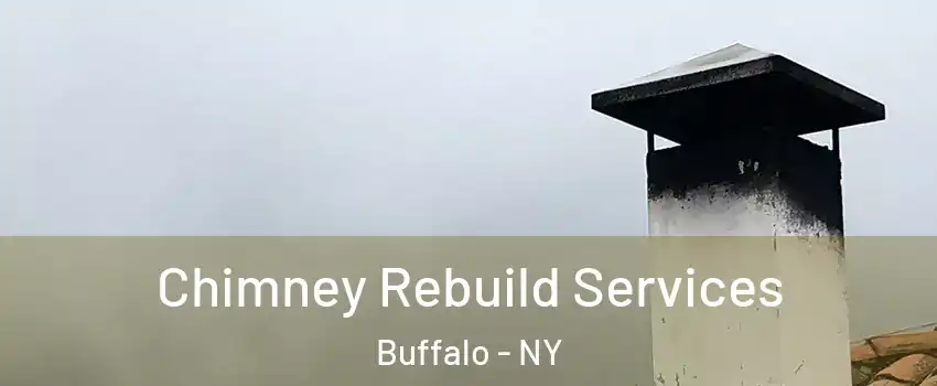  Chimney Rebuild Services Buffalo - NY