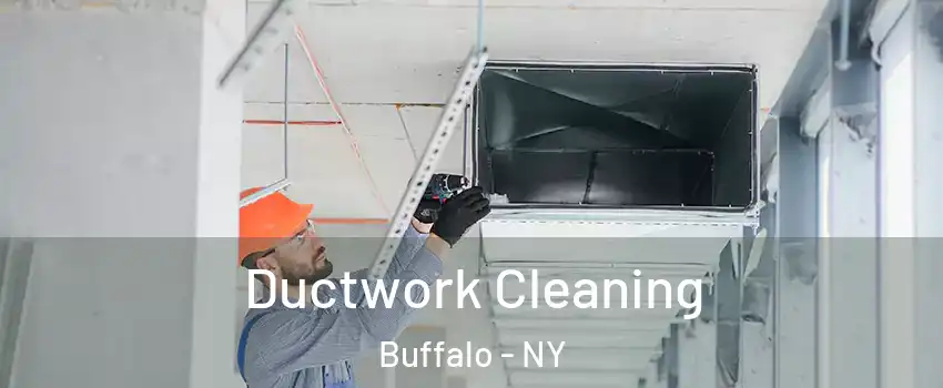  Ductwork Cleaning Buffalo - NY