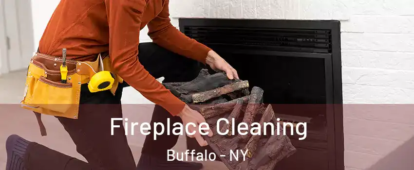  Fireplace Cleaning Buffalo - NY