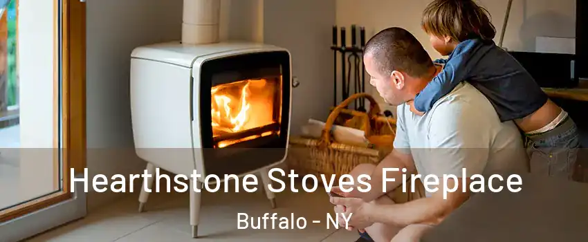  Hearthstone Stoves Fireplace Buffalo - NY