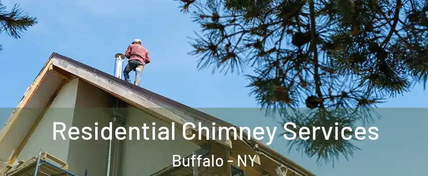  Residential Chimney Services Buffalo - NY